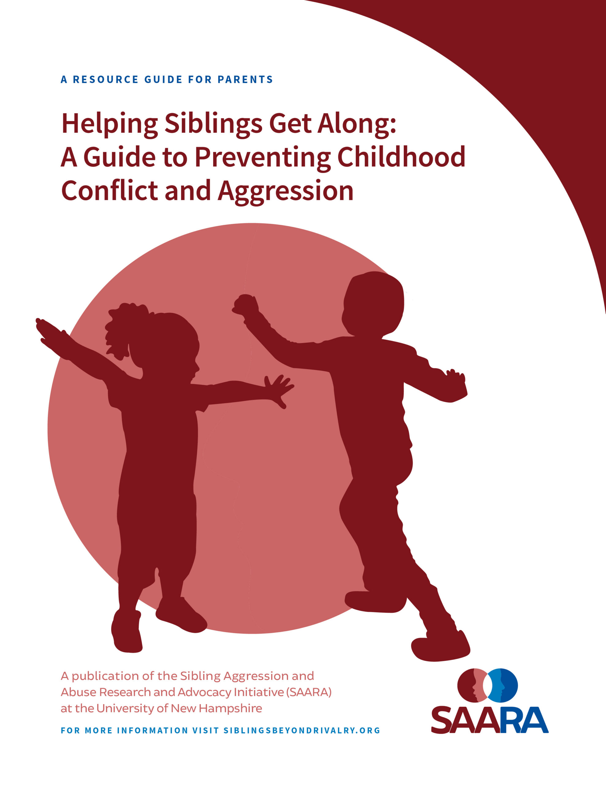 Helping Siblings Get Along: A Guide to Preventing Childhood Conflict and Aggression